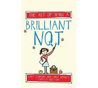 Chris Henley Gary Toward Andy Cope The Art of Being a Brilliant NQT (Tascabile)