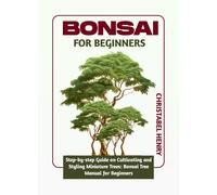 Chris Henry Bonsai for Beginners (Tascabile)