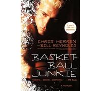 Chris Herren Bill Reynolds Basketball Junkie (Tascabile)