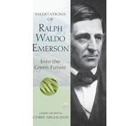 Chris Highland Meditations of Ralph Waldo Emerson (Copertina rigida)