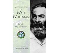 Chris Highland Meditations of Walt Whitman (Tascabile) Nature's Inspiration