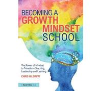 Chris Hildrew Becoming a Growth Mindset School (Tascabile)
