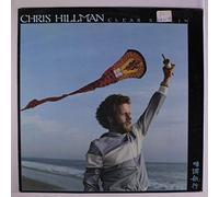 CHRIS HILLMAN - clear sailin' LP