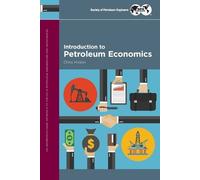 Chris Hinkin Introduction to Petroleum Economics (Tascabile)