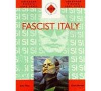 Chris Hinton John Hite Fascist Italy (Tascabile) SHP Advanced History Core Texts