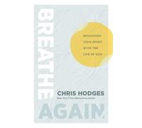 Chris Hodges Breathe Again (Tascabile)