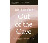 Chris Hodges Out of the Cave Bible Study Guide plus Streaming Video (Tascabile)