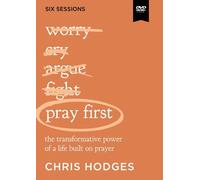 Chris Hodges Pray First Video Study (DVD)