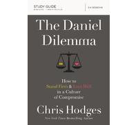 Chris Hodges The Daniel Dilemma Study Guide (Tascabile)