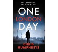 Chris Humphreys One London Day (Copertina rigida) Mr Phipps Thrillers