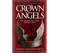 Chris Hunneysett Crown of Angels (Tascabile) Marian Chronicles