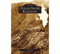 Chris Hunter Ocean Shore Railroad (Tascabile) Images of Rail