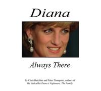 Chris Hutchins Peter Thompson Diana Always There (Copertina rigida)