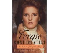 Chris Hutchins Peter Thompson Fergie Confidential (Copertina rigida)