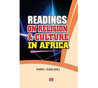 Chris I. Ejizu Readings on Religion and Culture in Africa (Tascabile)
