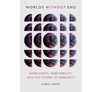 Chris Impey Worlds without End (Copertina rigida)