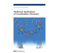 Chris J Jones John R Medicinal Applications of Coordination (Copertina rigida)