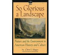 Chris J. Magoc So Glorious a Landscape (Tascabile)