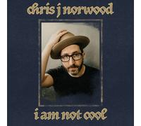 Chris J Norwood I Am Not Cool (Vinyl LP)