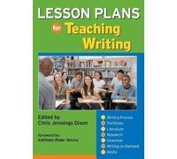 Chris Jennings Dixon (editor) Lesson Plans for Teaching Writing (Tascabile)