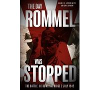 Chris Jephson F R Jephson The Day Rommel was Stopped (Tascabile)