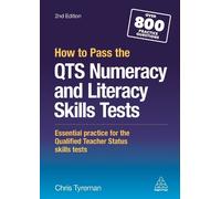 Chris John Tyre How to Pass the QTS Numeracy and Literacy Skills Te (Tascabile)