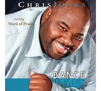 Chris Jones & Word of Praise Dance (CD)