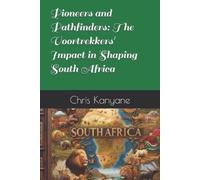 Chris Kanyane Pioneers and Pathfinders (Tascabile)