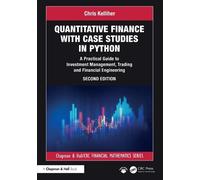 Chris Kelliher Quantitative Finance with Case Studies in Pyth (Copertina rigida)
