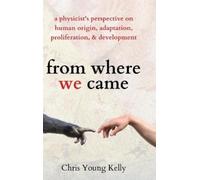 Chris Kelly from where we came (Copertina rigida)