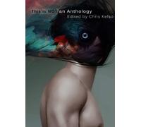 Chris Kelso This is Not an Anthology (Tascabile)