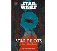 Chris Kempshall Star Wars Star Pilots (Copertina rigida)