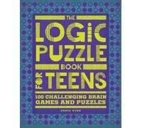 Chris King The Logic Puzzle Book for Teens (Tascabile)