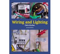 Chris Kitcher Wiring and Lighting (Tascabile)