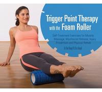Chris Knopf Karl Knopf Trigger Point Therapy with the Foam Roller (Tascabile)