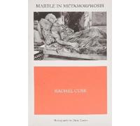 Chris Kontos Rachel Cusk Marble in Metamorphosis (Tascabile)