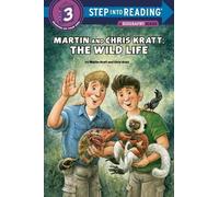 Chris Kratt Martin Krat Martin and Chris Kratt: The Wild Lif (Copertina rigida)