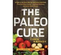 Chris Kresser The Paleo Cure (Tascabile)