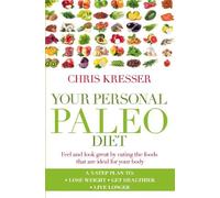 Chris Kresser Your Personal Paleo Diet (Tascabile)