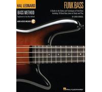 Funk Bass: A Guide to Styles and Techniques of Funk Bass Including 19 Great Bass Jams to Study and Play, Audio Access Included