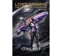 Chris Kulp Lost Origins (Tascabile) Majestic Chronicles
