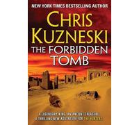 Chris Kuzneski The Forbidden Tomb (Tascabile) Hunters