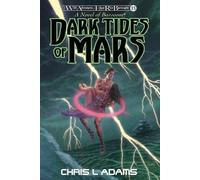 Chris L Adams Dark Tides of Mars (Tascabile)