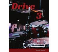 Chris L Connors Drive (Tascabile) Drive the Drum Set Method