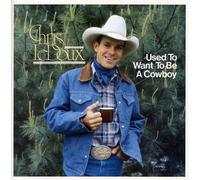 Chris Ledoux - Used to Want to Be a...