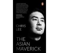 Chris Lee The Asian Maverick (Tascabile)
