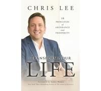 Chris Lee Transform Your Life (Tascabile)