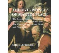 Chris Leithner The Evil Princes of Martin Place (Tascabile)