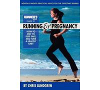 CHRIS LUNDGREN Runner's World Guide To Running And Pregnancy (Tascabile)
