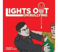 Chris Lytle Lights Out on Bullying (Tascabile)